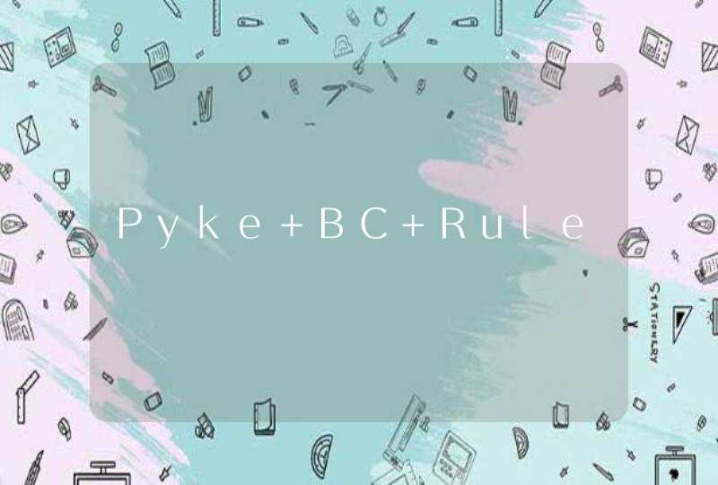 Pyke BC Rule